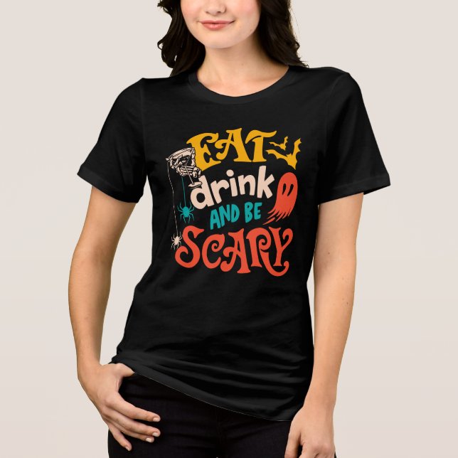 Essen Drink und Beängstigende Typografie Halloween Tri-Blend Shirt (Vorderseite)