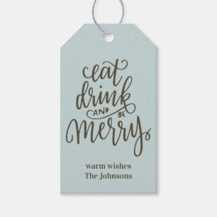 Essen Drink und seien Sie Merry Script Trypografy  Geschenkanhänger