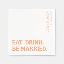 Essen. Getränk. Sei Verheiratet! Orange Retro Wedd Serviette