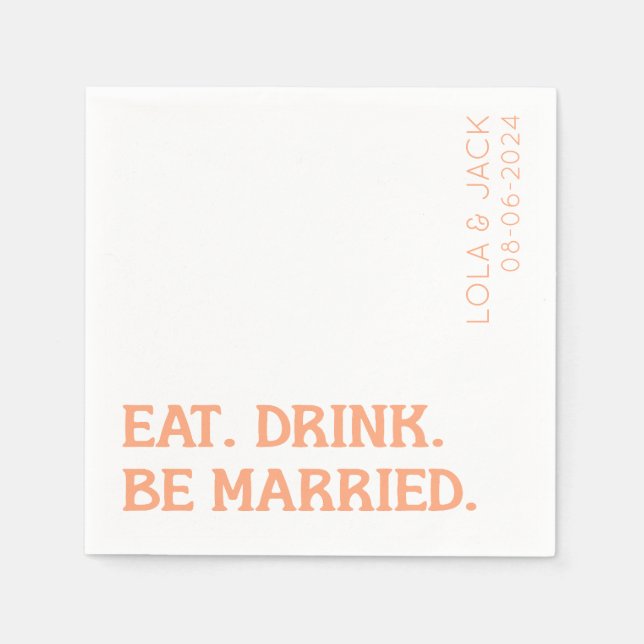 Essen. Getränk. Sei Verheiratet! Orange Retro Wedd Serviette (Vorderseite)