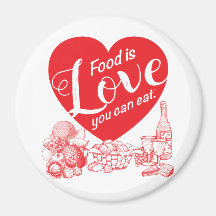 Essen ist Liebe, die Sie essen können Magnet-Amore