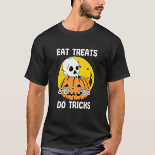 Essen Leckereien machen Tricks Halloween Beängstig T-Shirt