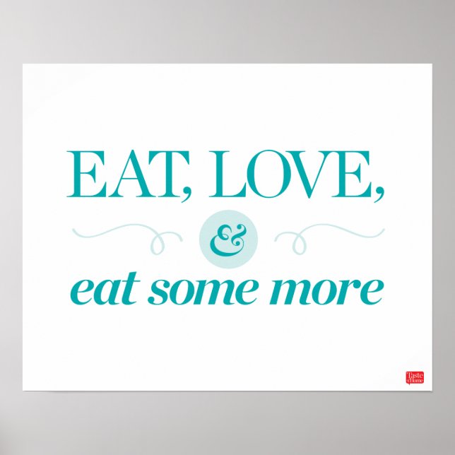 Essen, Liebe und essen Sie noch etwas mehr Poster (Vorne)