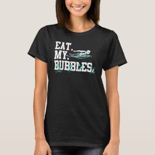 Essen meine Bubbles schwimmen Team Schwimmer für M T-Shirt