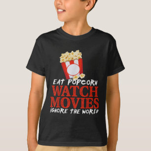 Essen Pcorn Spielfilme ignorieren das weltwitzige T-Shirt