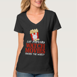 Essen Popcorn Spielfilme ignorieren die Weltreligi T-Shirt