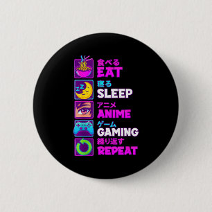 Essen Schlaf Anime Gaming Wiederholen Kawaii Otaku Button