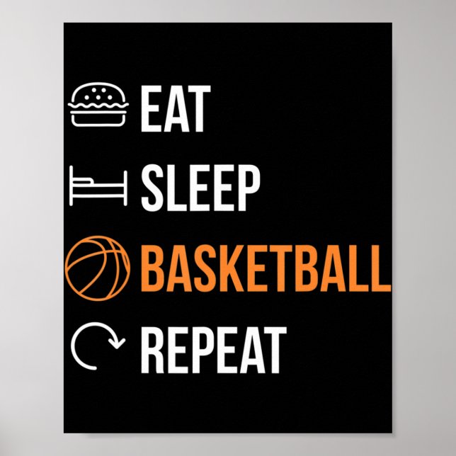 Essen Schlaf Basketball Wiederholen Basketball Bas Poster (Vorne)