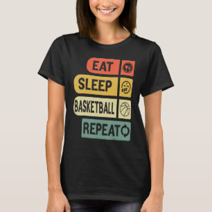 Essen Schlaf Basketball Wiederholen Basketball Spi T-Shirt