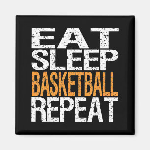 Essen Schlaf Basketball Wiederholen T Magnet