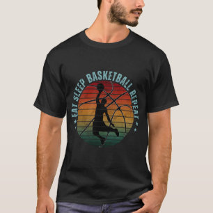 ESSEN SCHLAF BASKETBALL WIEDERHOLEN T-Shirt