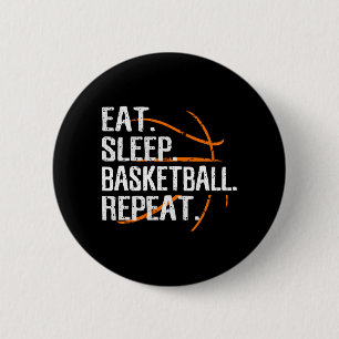 Essen Schlaf Basketball Wiederholung - Geschenk fü Button
