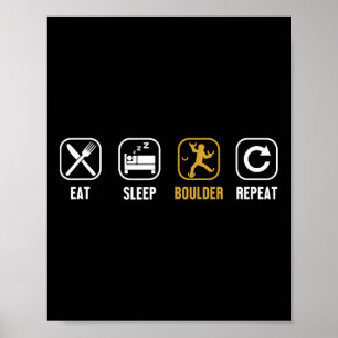 Essen Schlaf Boulder Wiederholung Kletter Sport Fr Poster