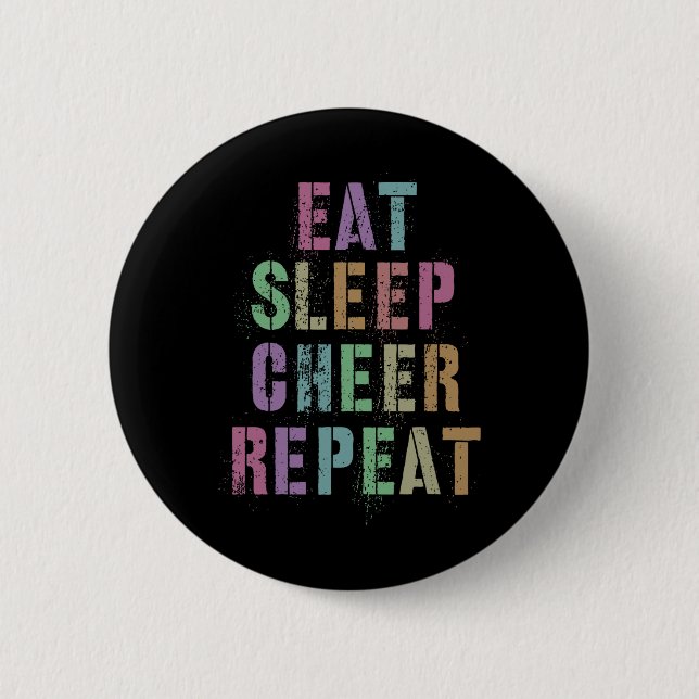 Essen Schlaf Cheer Wiederholen Cheerleading-Team C Button (Vorderseite)