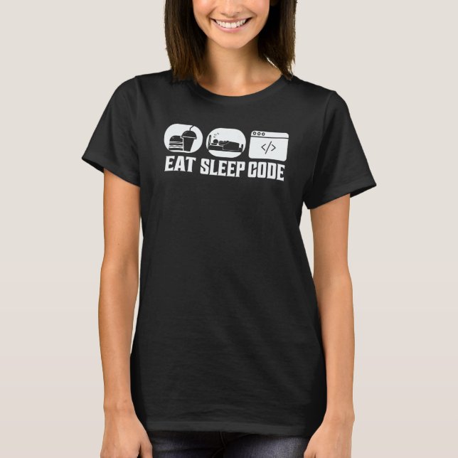 Essen Schlaf Code Software Programmierung T-Shirt (Vorderseite)