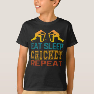 Essen Schlaf Cricket Wiederholen T-Shirt