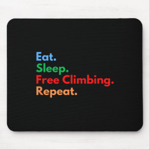 Essen Schlaf Freies Klettern Wiederholen Freie Kle Mousepad