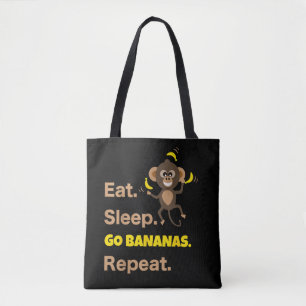 Essen Schlaf Geh Bananen Wiederholung Lustig Süß T Tasche