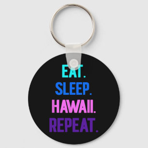 Essen Schlaf Hawaii Wiederholung Aloha Vibes Tiki Schlüsselanhänger