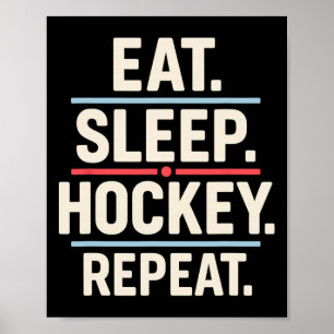 Essen Schlaf Hockey Wiederholen Lustiger Spieler F Poster