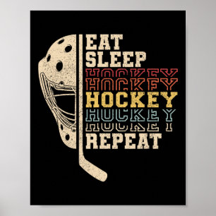 Essen Schlaf Hockey Wiederholen Männer Jungen Kind Poster