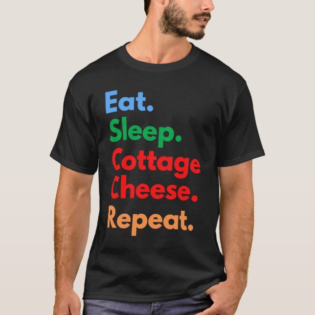 Essen Schlaf Hütte Käse Wiederholung für Hütte Käs T-Shirt (Vorderseite)