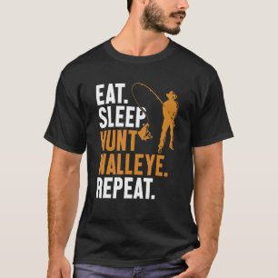 Essen Schlaf Jagen Glasauge Wiederholen Köder Zand T-Shirt