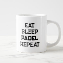 essen Schlaf Padel wiederholen Padel Player einfac Jumbo-Tasse