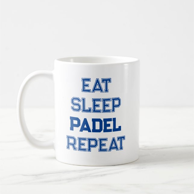essen Schlaf Padel wiederholen Padel Player einfac Kaffeetasse (Links)