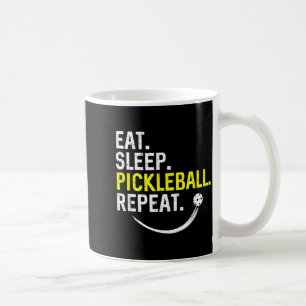 Essen Schlaf Pickleball wiederholen Kaffeetasse
