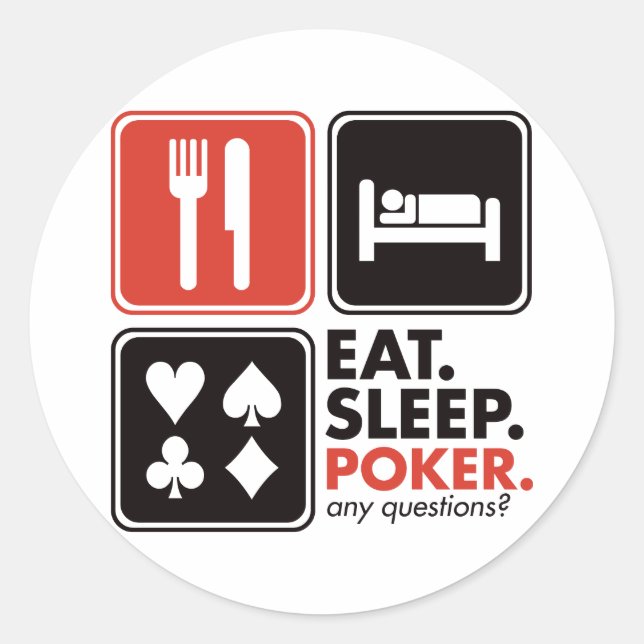 Essen Schlaf Poker Runder Aufkleber (Vorderseite)
