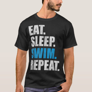 Essen Schlaf Schwimmen Wiederholen T-Shirt