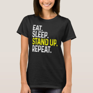 Essen Schlaf stehen auf Wiederholung lustige Stand T-Shirt