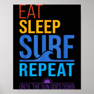 Essen Schlaf Surfen wiederholen Retro-Sonnenunterg Poster