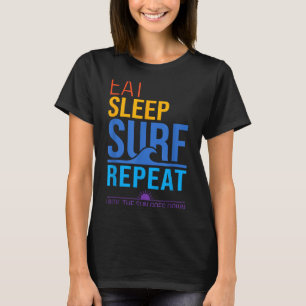 Essen Schlaf Surfen wiederholen Retro-Sonnenunterg T-Shirt