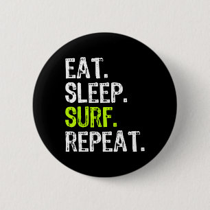 Essen Schlaf Surfen Wiederholen Surfen Surfer Lust Button