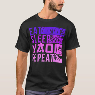 Essen Schlaf Yaoi Wiederholen Fujoshi Anime Junge T-Shirt