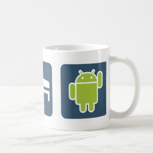 Essen. Schlafen. Android. Kaffeetasse