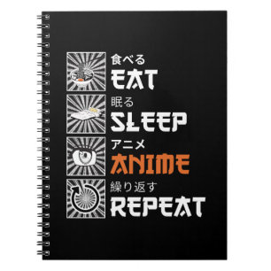 Essen, Schlafen, Anime, Wiederholen / 食べる, 睡眠, アニメ Notizblock