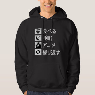 Essen Schlafen Anime Wiederholen Japanische Schrif Hoodie