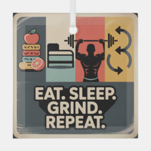 Essen. Schlafen. Arbeiten. Wiederholen Ornament Aus Glas
