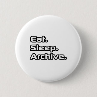 Essen. Schlafen. Archiv. Button