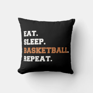 Essen. Schlafen. Basketball. Wiederholen. t Fun-An Kissen
