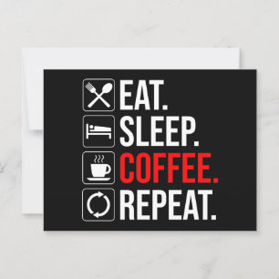 Essen. Schlafen. Coffee. Wieder von vorne Postkarte