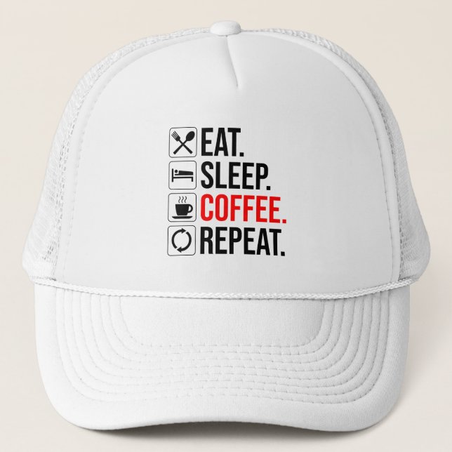 Essen. Schlafen. Coffee. Wieder von vorne Truckerkappe (Vorderseite)