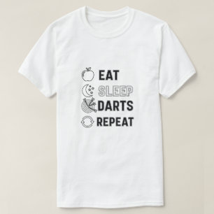 Essen Schlafen Darts Wiederholen Geschenke für Dar T-Shirt