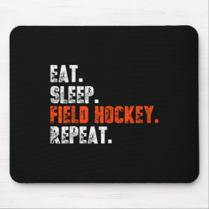 Essen Schlafen Feldhockey Wiederholen Shirt Lustig Mousepad