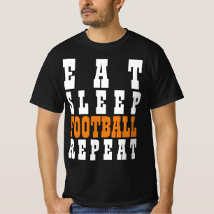 ESSEN SCHLAFEN FOOTBALL WIEDERHOLEN T-Shirt