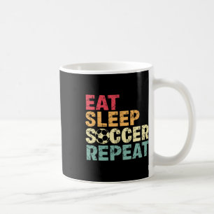 Essen Schlafen Fußball Wiederholen Lustiger Fußbal Kaffeetasse