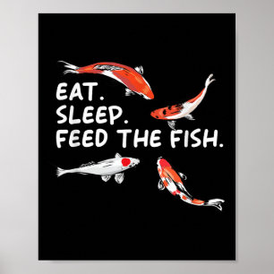 Essen Schlafen Füttert Die Fische Lustiger Koi-Lie Poster
